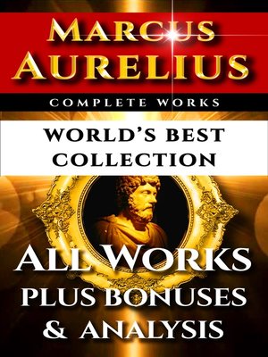 cover image of Marcus Aurelius Complete Works – World's Best Collection